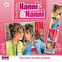 Cover - Hanni und Nanni - 22/Gute Zeiten mit Hanni und Nanni