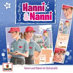 Cover - Hanni und Nanni - Folge 55 - Hanni und Nanni im Schulcafé