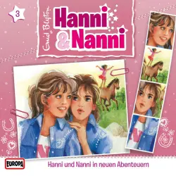 Cover - Hanni und Nanni - 03/in neuen Abenteuern