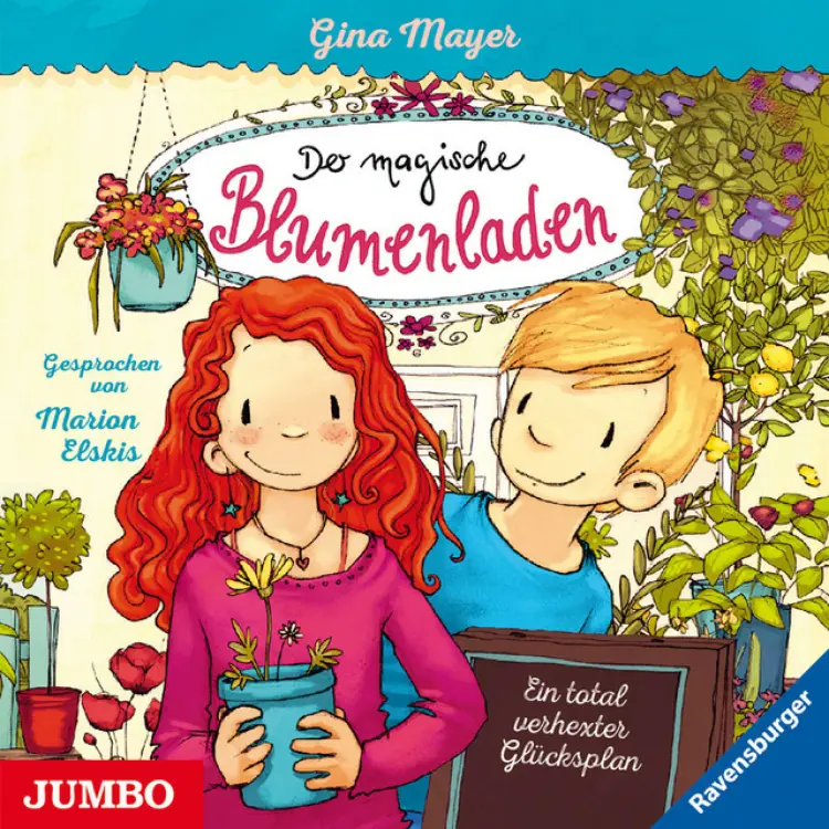 Cover von Gina Mayer - Der magische Blumenladen. Ein total verhexter Glücksplan