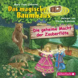 Cover - Das magische Baumhaus - Die geheime Macht der Zauberflöte