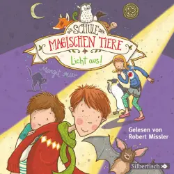 Cover - Die Schule der magischen Tiere - Licht aus!