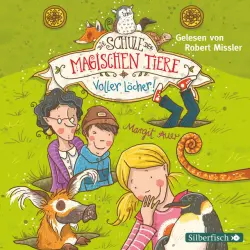 Cover - Die Schule der magischen Tiere - Voller Löcher!