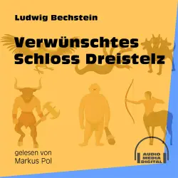 Cover - Ludwig Bechstein - Verwünschtes Schloss Dreistelz