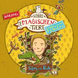 Cover - Die Schule der magischen Tiere - Endlich Ferien 2: Silas und Rick