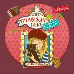 Cover - Die Schule der magischen Tiere - Endlich Ferien 4: Helene und Karajan