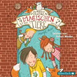 Cover - Die Schule der magischen Tiere - Die Schule der magischen Tiere