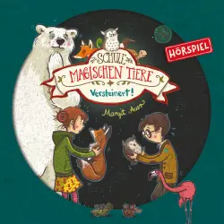 Cover - Die Schule der magischen Tiere - 09: Versteinert!