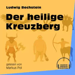 Cover - Ludwig Bechstein - Der heilige Kreuzberg