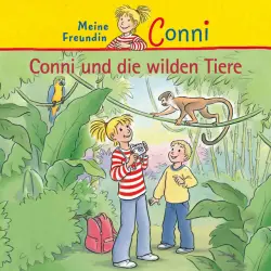 Cover - Conni - Conni und die wilden Tiere