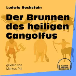Cover - Ludwig Bechstein - Der Brunnen des heiligen Gangolfus