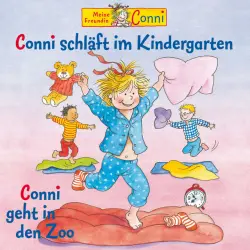 Cover - Conni - Conni schläft im Kindergarten / Conni geht in den Zoo