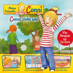 Cover - Meine Freundin Conni - 01: Conni zieht um / Conni bekommt eine Katze / Conni macht das Seepferdchen / Conni geht zelten (Vier Hörspiele zur TV-Serie)