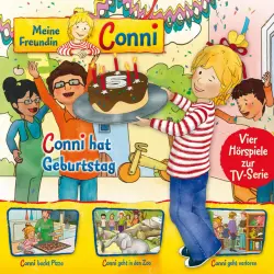 Cover - Meine Freundin Conni - 04: Conni hat Geburtstag / Conni backt Pizza / Conni geht in den Zoo / Conni geht verloren (Vier Hörspiele zur TV-Serie)