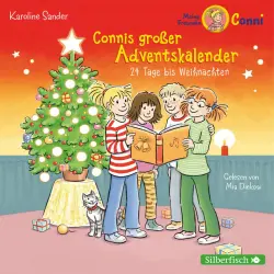 Cover - Meine Freundin Conni - Connis großer Adventskalender (Meine Freundin Conni - ab 6) [24 Tage bis Weihnachten. Ein tolles Adventskalenderhörbuch zum Verkürzen der Wartezeit bis Heiligabend]