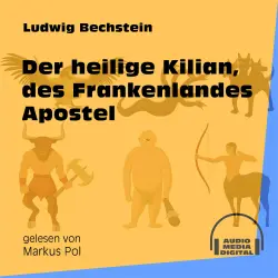 Cover - Ludwig Bechstein - Der heilige Kilian, des Frankenlandes Apostel
