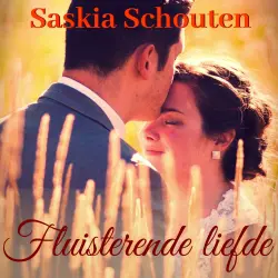 Cover - Saskia Schouten - Fluisterende liefde