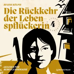 Cover - Regine Kölpin - Die Lebenspflückerin - Band 4 - Die Rückkehr der Lebenspflückerin