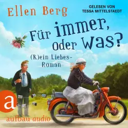 Cover - Ellen Berg - Für immer, oder was? - (K)ein Liebes-Roman