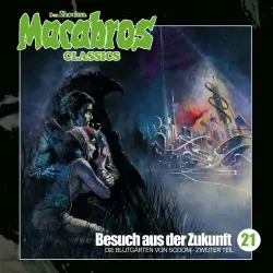 Cover - Macabros - Classics - Folge 21 - Besuch aus der Zukunft