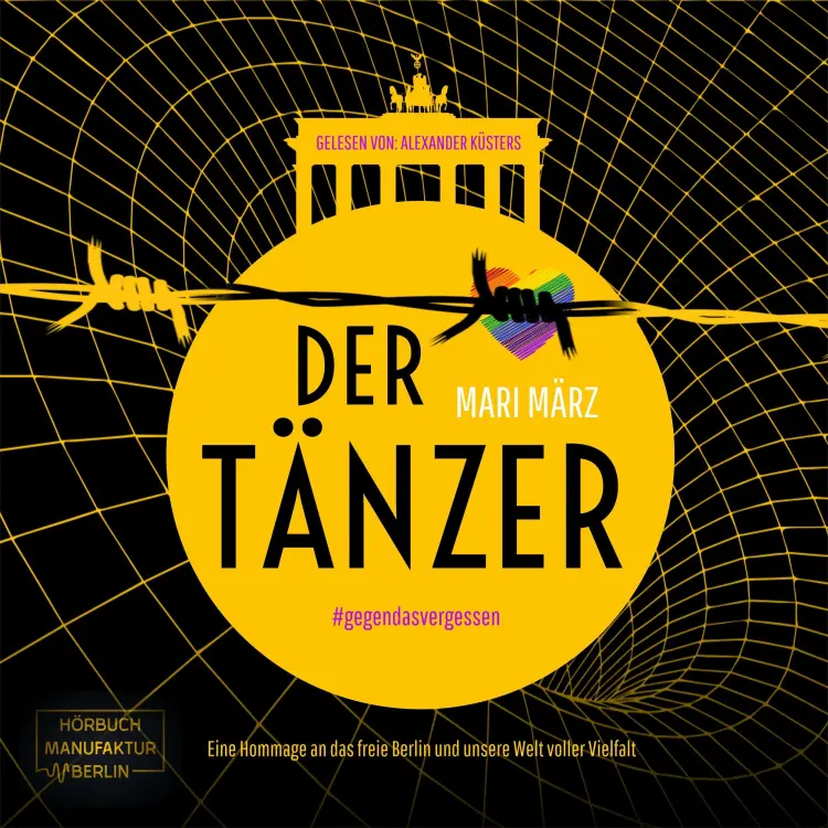 Cover von Mari März - Der Tänzer - #gegendasvergessen
