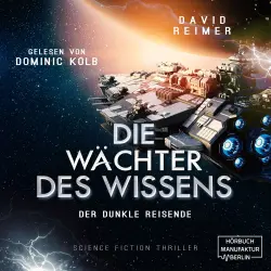 Cover - David Reimer - Die Wächter des Wissens - Band 2 - Der dunkle Reisende