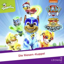 Cover - PAW Patrol - Folge 130: Die Riesen-Kuppel