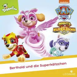 Cover - PAW Patrol - Folge 115: Berthold und die Superkätzchen