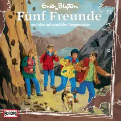 Cover - Fünf Freunde - 077/und das unheimliche Bergmonster