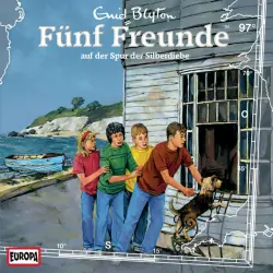 Cover - Fünf Freunde - 097/auf der Spur der Silberdiebe
