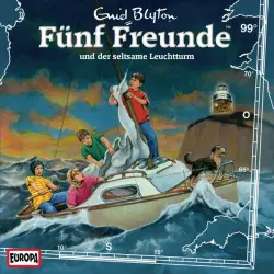 Cover - Fünf Freunde - 099/und der seltsame Leuchtturm