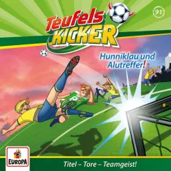 Cover - Teufelskicker - Folge 91: Hunniklau und Alutreffer!