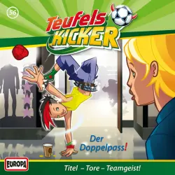 Cover - Teufelskicker - 56/Der Doppelpass!
