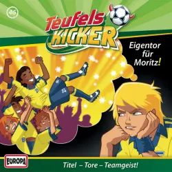 Cover - Teufelskicker - 46/Eigentor für Moritz!