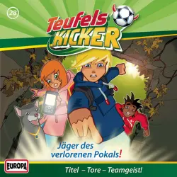 Cover - Teufelskicker - 28/Jäger des verlorenen Pokals!