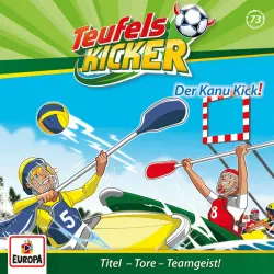 Cover - Teufelskicker - 073/Der Kanu-Kick!