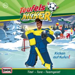 Cover - Teufelskicker - 31/Kicken auf Kufen!