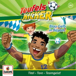 Cover - Teufelskicker - 086/Blau-Gelb in Bayern!
