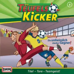 Cover - Teufelskicker - 06/Ein unheimlich starker Gegner
