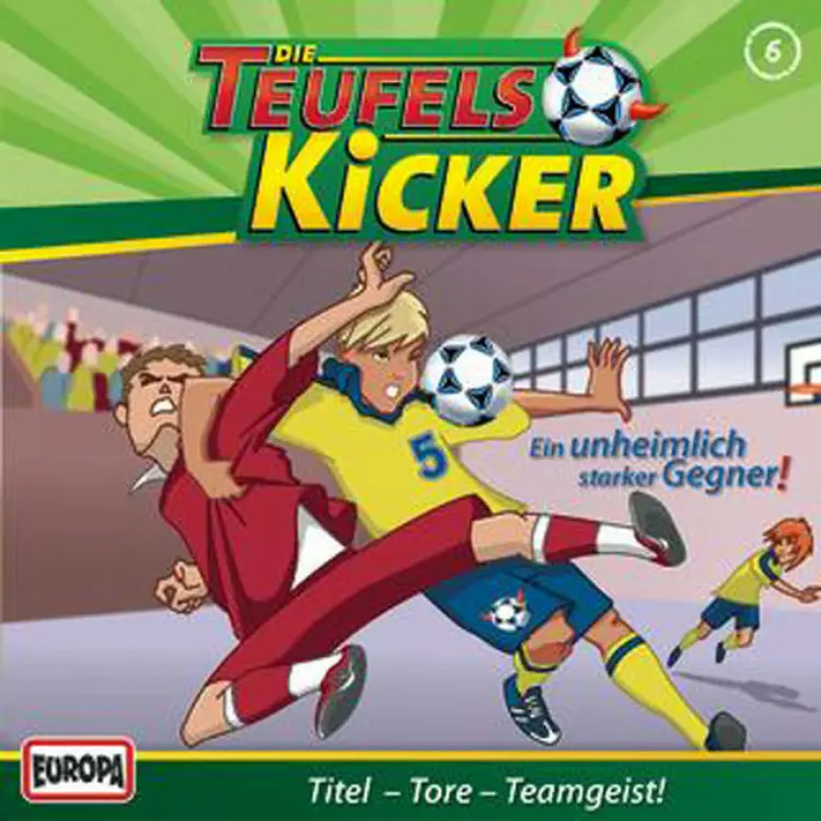 Cover von Teufelskicker - 06/Ein unheimlich starker Gegner