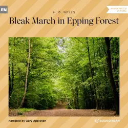 Cover - H. G. Wells - Bleak March in Epping Forest