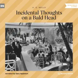 Cover - H. G. Wells - Incidental Thoughts on a Bald Head