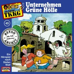 Cover - TKKG Retro-Archiv - 045/Unternehmen Grüne Hölle