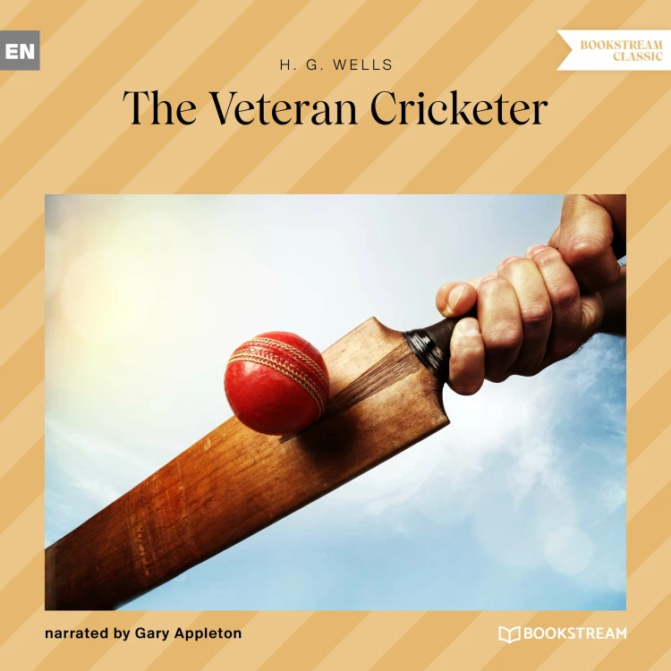 Cover von H. G. Wells - The Veteran Cricketer