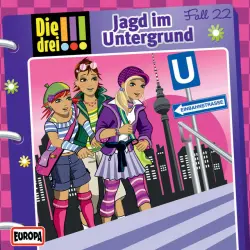 Cover - Die drei !!! - 022/Jagd im Untergrund