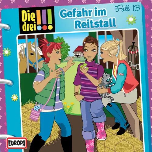 Cover von Die drei !!! - 013/Gefahr im Reitstall