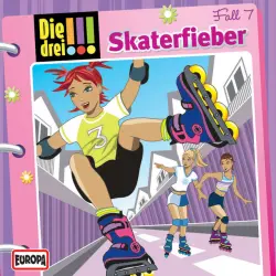 Cover - Die drei !!! - 007/Skaterfieber