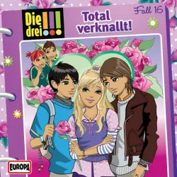 Cover - Die drei !!! - 016/Total verknallt!