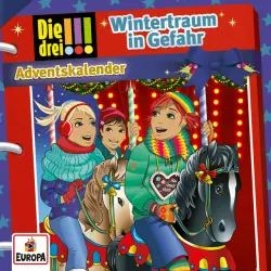 Cover - Die drei !!! - Adventskalender - Wintertraum in Gefahr