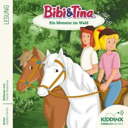Cover - Bibi und Tina - Hörbuch: Ein Monster im Wald (ungekürzt)